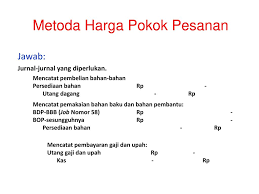 Pesanan ini diberi nomor 102 untuk keperluan diatas perusahaan membeli bahan baku. Harga Pokok Pesanan Ppt Download