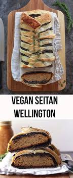 Vegan Seitan Wellington Vegetarian Christmas Recipes Vegan Wellington Vegan Holiday Recipes