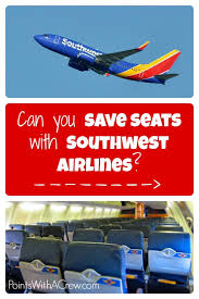 Can You Save Seats With Southwest Airlines Seating Points