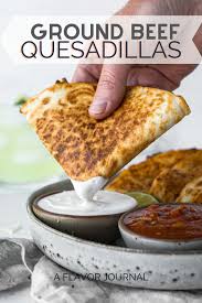 Cheesy Ground Beef Quesadillas In 2020 Quesadilla Recipes Mexican Food Recipes