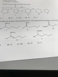 According to modern rule right format is iv. Solved Predict The Product For The Following Reaction I Chegg Com