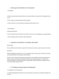 Menurut teori humanistik, proses belajar harus dimulai dan ditujukan untuk kepentingan memanusiakan manusia itu sendiri. Kekurangan Dan Kelebihan Teori Humanistik