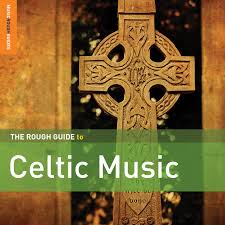 Celtic music irish fiddle reelceltic music voyages • celtic music collection: Various The Rough Guide To Celtic Music World Music Network