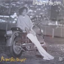 Whitney Houston I M Your Baby Tonight 12 Vinyl Maxi Single 45 Rpm Promo Copy Whitney Houston R B Love Songs Whitney