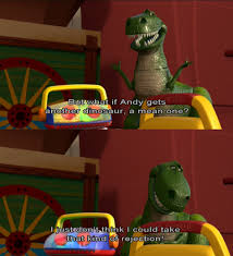What's your favorite scene in toy story? Toy Story Rex Quotes Quotesgram