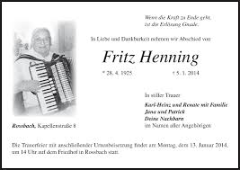 There are hundreds crushed on his name and his position in the society is really envying. Fritz Henning Traueranzeige Trauer Infranken De