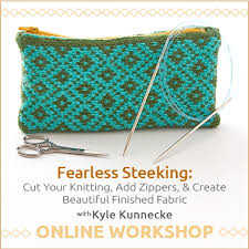 Looking for free knit patterns? Fearless Steeking Cut Your Knitting Add Zippers Create Beautiful Finished Fabric Online Workshop Knitting Online Workshops Interweave