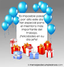 Comparte con tus pequeños las frases para hijos más bonitas ❤【frases para compartir con tu niño o tu bebé】 que llegan al alma. 80 Frases Y Mensajes De Cumpleanos Para Un Jefe 2021