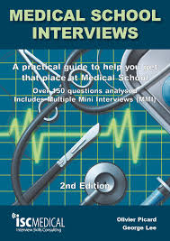 Medical School Interviews 2nd Edition Over 150 Questions