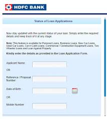 Maybe you would like to learn more about one of these? Hdfc Personal Loan Status Online Track Loan Application Status Online