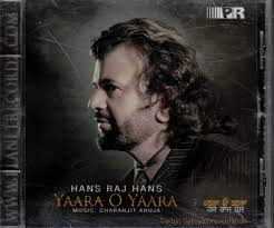 yaara o yaara : hans raj hans