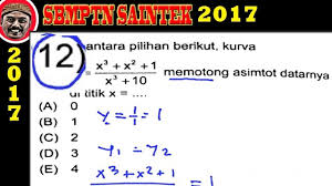 3x + 6 = 0. Pembahasan Soal Sbmptn 2017 Saintek Mattematikaipa No 12 Kurva Memotong Asimtot Datar Di Youtube