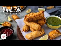 Papad Rolls Recipe Chef Sanjyot Keer Youtube Recipes Rolls Recipe Chaat Recipe