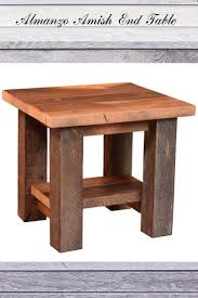 Almanzo Amish End Table Rustic Farmhouse Furniture Reclaimed Barnwood Furniture Rustic Furniture Diy