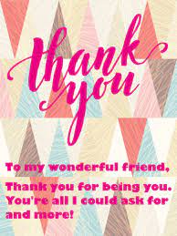 We did not find results for: To My Wonderful Friend Thank You Card Birthday Greeting Cards By Davia