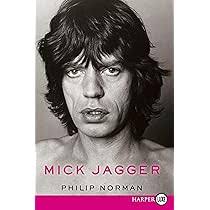 Mick Jagger: Norman, Philip: 9780062201539: Amazon.com: Books