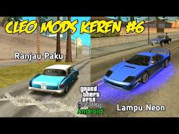 Cara mabar gta sa android di server gue (roleplay android). 5 Cleo Mods Keren 6 Gta Sa Android Cleo Mods Gta San Andreas Android Ø¨ÙˆØ§Ø³Ø·Ø© Rudin Coy