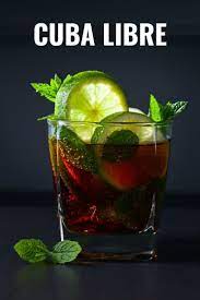 The Cuba Libre Cocktail Isn T Just Rum And Coke It Also Comes With A Fascinating History You D Be Surp Cuba Libre Cocktail Coctails Recipes Cuba Libre Recipe