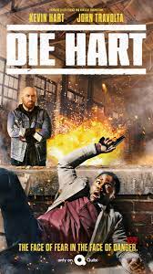 Kevin Hart S Die Hart Movie Hd Poster And Still Social News Xyz Kevin Hart John Travolta Action Movie Stars
