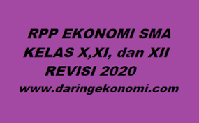 Silabus fisika kelas x.docx silabus fisika kelas xi.docx silabus fisika kelas xii.docx. Rpp Ekonomi Sma Kelas X Xi Dan Xii K13 Revisi 2020 Daringekonomi Com