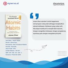 Check spelling or type a new query. Bagaimana Kebiasaan Bisa Merubah Identitas Kita Resensi Buku Atomic Habits