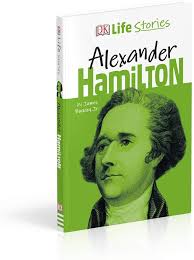 DK Life Stories Alexander Hamilton