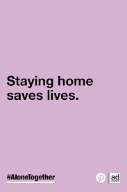 Stay Home To Lower The Risk For Others We Re In This Together Learn More At Coronavirus Gov Alonetogether