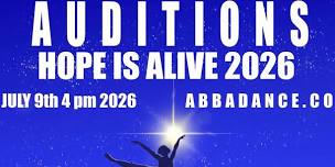 Auditions: Hope is Alive 2026