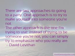 Quotes About Trying To Be Someone You Re Not Top 6 Trying To Be Someone You Re Not Quotes From Famous Authors