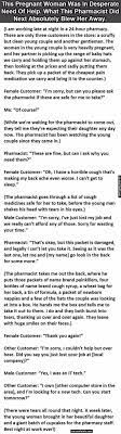 This Pregnant Woman Was In Desperate Need Of Help But What This Pharmacist Did Blew Her Away Faith In Humanity Faith In Humanity Restored Humanity Restored