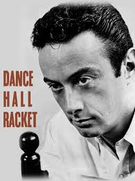 Dance Hall Racket (1953)
