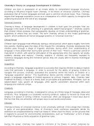 Furthermore, since chomsky's ideas about language have implications for the workings of the human mind linguistic theory is concerned primarily with an ideal speaker listener, in a completely. Chomsky S Language Learning Theory Language Acquisition Language Development