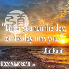 Inspirational Quotes Either You Run The Day Or The Day Runs You Either You Run The Day Or The Day Runs You Jim Rohn Jim Rohn Inspirational Quotes Day