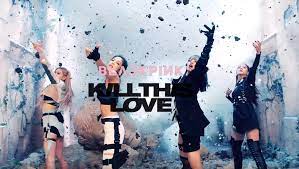 Of course i have all you need. Blackpink Kill This Love Video 2019 Photo Gallery Imdb