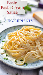 Basic Pasta Cream Sauce Cream Sauce Pasta White Pasta Sauce Recipe White Sauce Recipes