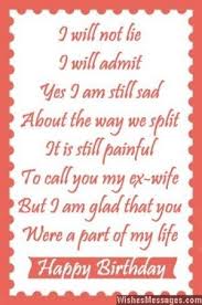 Ex Lover Funny Birthday Wishes For Ex Boyfriend Birthday Wishes For Ex Wife Birthday Message To Myself Birthday Wishes For Myself Ex Husband Quotes