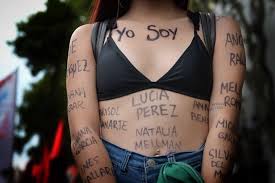 There have been numerous mass protests in response to the unjust treatment of women and the governments' failure to recognize the issue. Ni Una Menos Un Grito Que Persiste Feminacida