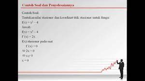 Contoh soal nilai stasioner fungsi trigonometri. Soal Dan Penyelesaian Nilai Dan Titik Stasioner Youtube