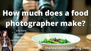 How To Become A Food Photographer – The Next Delicious Thing