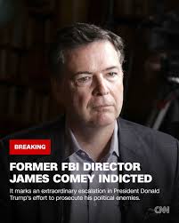 JUST IN: Former FBI Director James Comey has been indicted by a federal  grand jury, an extraordinary escalation in President Donald Trump's effort  to prosecute his political enemies. https://cnn.it/3IApfbA