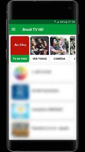 Brasil tv móvel, la antigua brasil tv new, es una aplicación de iptv para android que ofrece a sus usuarios la posibilidad de sintonizar canales de . Brasil Tv Hd Gratis For Android Apk Download