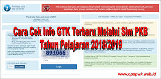 Check spelling or type a new query. Cara Cek Info Gtk Terbaru Melalui Sim Pkb Tahun Pelajaran 2018 2019