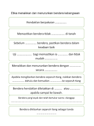 Murid melakonkan proses penciptaan bendera kebangsaan secara kreatif. Etika Menaikkan Dan Menurunkan Bendera Kebangsaan Docx
