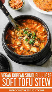 Sundubu Jjigae Or Korean Soft Tofu Stew Vegan Recipe Recipe Jjigae Recipe Recipes Stew Recipes