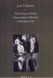 THE PARSIS OF INDIA: PRESERVATION OF ...