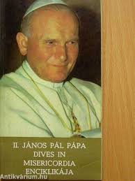 II. János Pál: II. János Pál pápa Dives in Misericordia enciklikája (Szent  István Társulat, 1981)