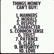 Things Money Can T Buy Life Quotes Words Words Of Wisdom
