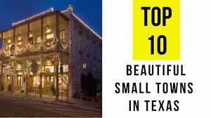 Check spelling or type a new query. 10 Most Beautiful Small Towns In Texas Youtube