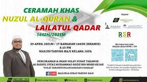 Umat islam dianjurkan untuk meningkatkan intensitas ibadah pada malam hari di bulan ramadan demi menanti lailatulqadar. Ceramah Khas Nuzul Quran Lailatul Qadar Masjid Tabung Haji Kelana Jaya 1442h 2021m Kompleks Tabung Haji Kelana Jaya Petaling Jaya 29 April 2021