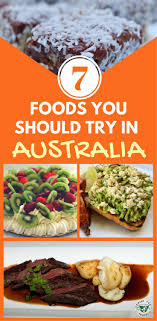 7 Foods You Should Try In Australia Drink Tea And Travel Australian Food Food Melbourne Brunch
